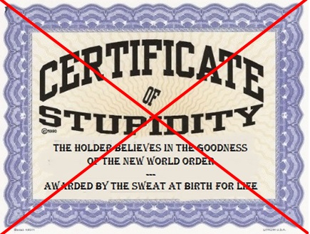 Stupidity Certificate Scrapped